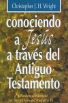 Conociendo a Jesús através del A.T. (Rústica)
