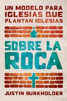 Sobre la Roca (Rústica)