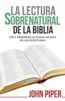 Lectura Sobrenatural de la Biblia (Rústica)