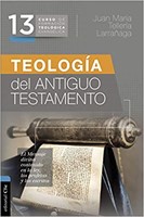 Teologia Del Antiguo Testamento (Rústico)