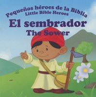 El Sembarador  -  Pequeños Heroes De La Biblia (Rústico)