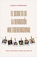 Secreto De La Bendicion Multigeneracional (Rústica)