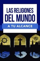 Las Religiones Del Mundo A Tu Alcance (Rústica)