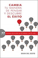 Cambia Tu Manera De Pensar Y Descubre El Exito (Rústica)