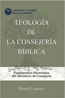 Teología De La Consejería Bíblica