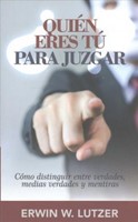 Quien Eres Tu Para Juzgar? (Rústica)
