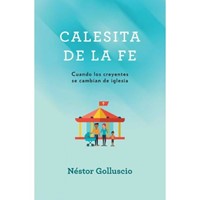 Calesita De La Fe (Rústica)