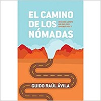 El Camino De Los Nómadas (Rústica)