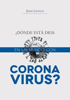A Dónde Está Dios En Un Mundo Con Coronavirus (Rústica)