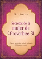 Secretos De La Mujer De Proverbios 31 (Rústica)