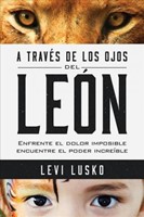 A Través De Los Ojos Del León (Rústica)