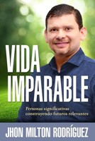 Vida Imparable (Rústica)