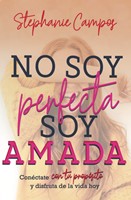 No Soy Perfecta, Soy Amada (rustica)