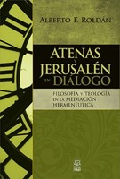 Atenas y Jerusalén en Diálogo (Rústico)