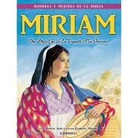 Hombres y Mujeres De La Biblia - Miriam (Rustica)