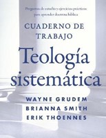 Cuaderno De Trabajo De la Teología Sistemática (Rustica)