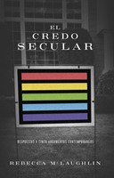 El Credo Secular (Rústico)