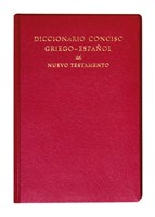 Diccionario Conciso Griego-Español N. Testamento (Tapa Dura)
