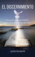 El Discernimiento (Rústica)