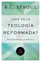 ¿Qué Es la Teología Reformada? (Rústica) [Libro]