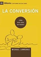 La Conversión (Tapa Rustica) [Libro]