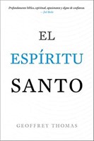 EL ESPIRITU SANTO (Tapa Rústica) [Libro]