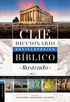 Diccionario Enciclopédico Bíblico Ilustrado CLIE (Tapa Dura)