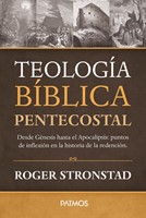 Teología Bíblica Pentecostal (Rústica)