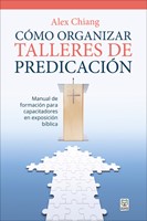 Cómo Organizar Talleres de Predicación (Rústica)