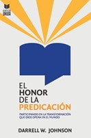 El Honor de la Predicación (Rústica)