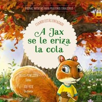 A Jax se le Eriza la Cola (Tapa Dura)