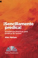 ¡Sencillamente Predica! (Rústica)