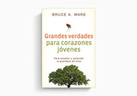 Grandes Verdades para Corazones Jóvenes (Rústica)