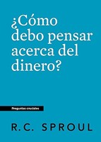 ¿Cómo Debo Pensar Acerca del Dinero? (Rústica)