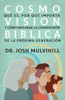 Cosmovisión Bíblica (Rústica)