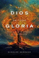 El Dios de Toda Gloria (Rústica)