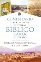 Comentario del Contexto Cultural Bíblico Baker Ilustrado (Tapa Dura)