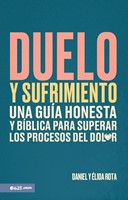 Duelo y Sufrimiento (Rústica)