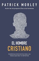 El Hombre Cristiano (Rústica)