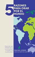 5 Razones para Orar por el Mundo (Rústica)