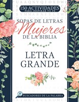 Sopas de Letras Mujeres de la Biblia (Rústica)