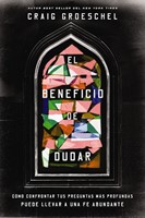 El Beneficio de Dudar (Rústica)