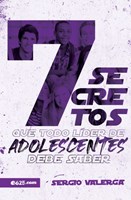 7 Secretos Que Todo Lider De Adolescentes Debe Saber (Rústica)
