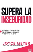Supera la Inseguridad (Rústica)