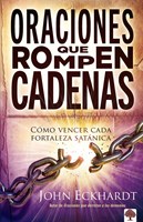 Oraciones que Rompen Cadenas (Rústica)