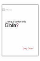 ¿Por qué Confiar en la Biblia? (Rústica)