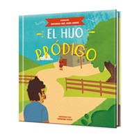 Parábolas de Jesús: El hijo pródigo (Tapa Dura)