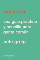 Cómo Orar (Rústica)