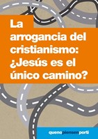 La Arrogancia Del Cristianismo (Rústica)