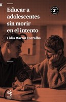 Educar a Adolescentes sin morir en el Intento (Rústica)